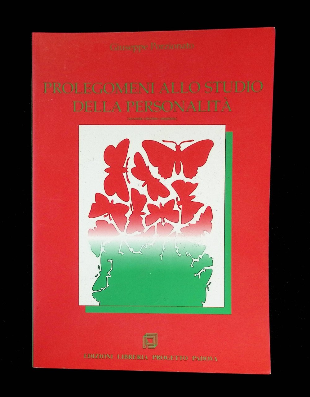 Prolegomeni allo Studio della Personalità Libro Porzionato Progetto Padova 2001
