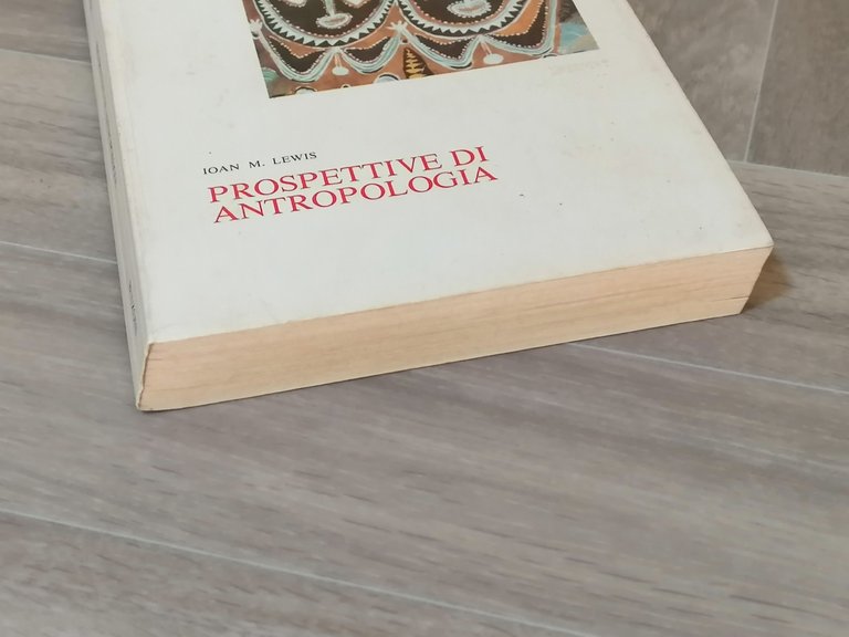 Prospettive di Antropologia - Ioan M. Lewis, Biblioteca di Cultura …