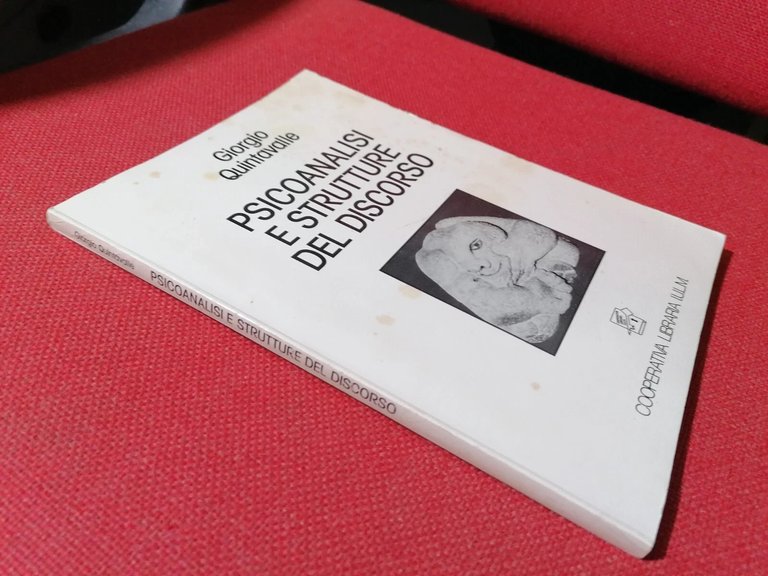 Psicoanalisi e Strutture Del Discorso - Libro Giorgio Quintavalle Iulm …