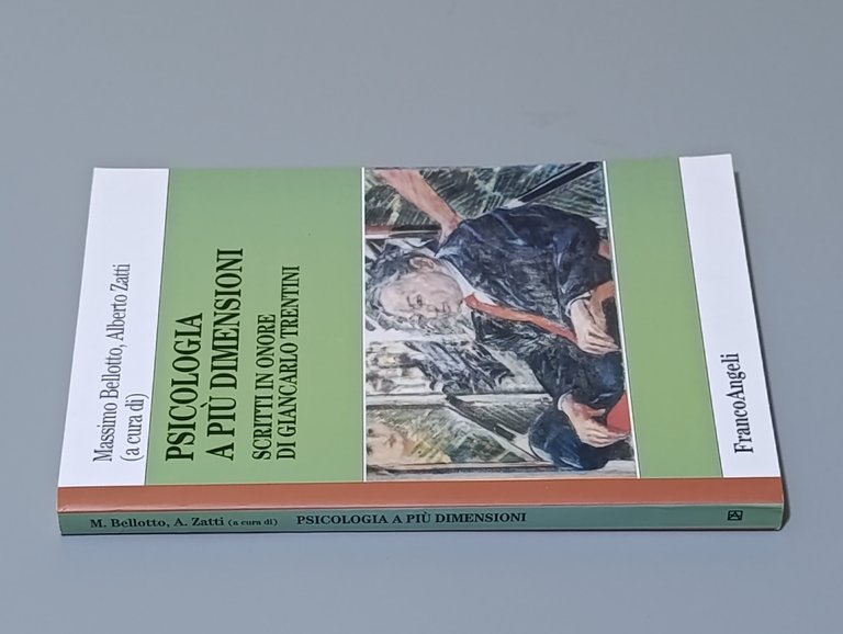 Psicologia a più dimensioni. Scritti in onore di Giancarlo Trentini