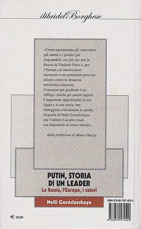 Putin, storia di un leader. La Russia, l'Europa, i valori