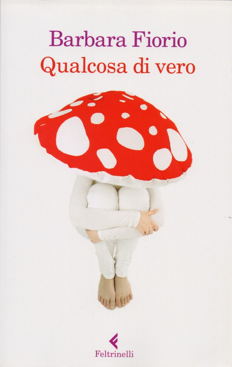 Qualcosa Di Vero - Barbara Fiorio | Immagine principale