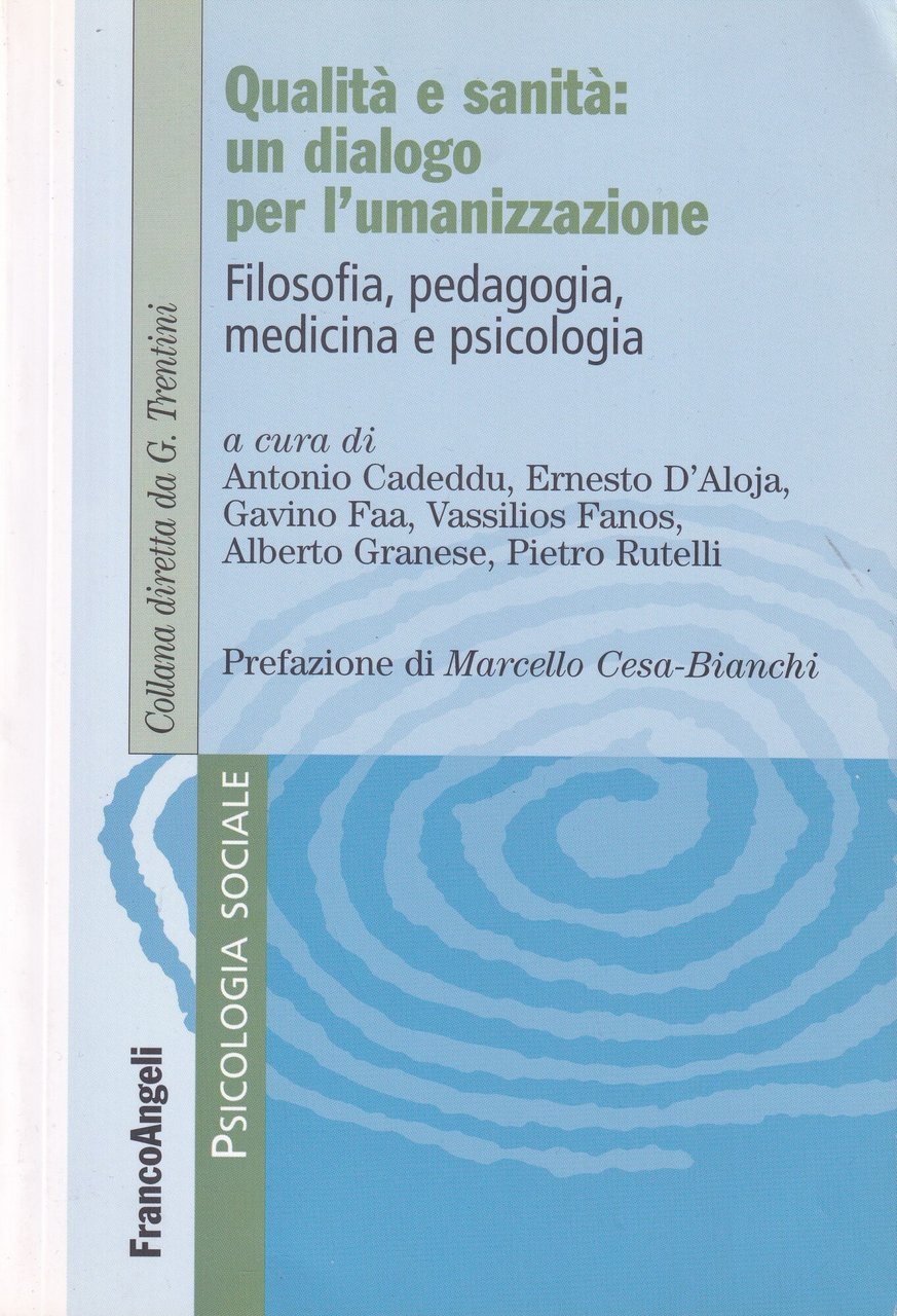 Qualità e sanità: un dialogo per l'umanizzazione. Filosofia, pedagogia, medicina … | Immagine principale