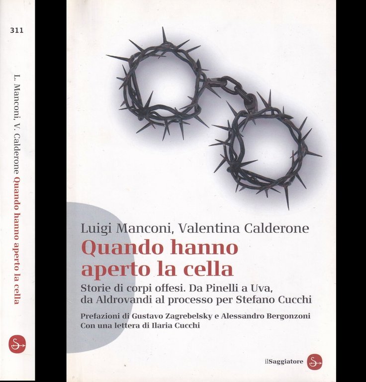Quando hanno aperto la cella. Storie di corpi offesi. Da … | Immagine Gallery 1