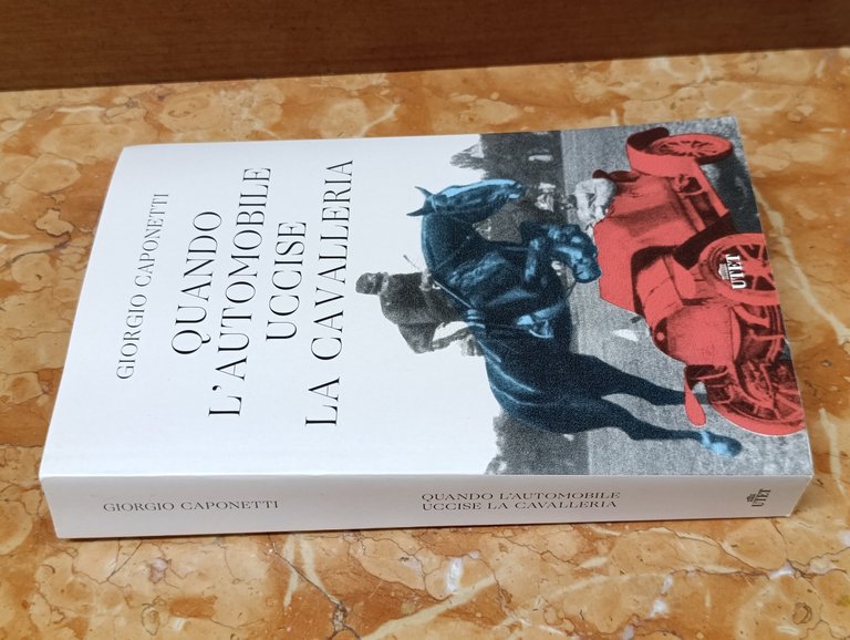 Quando l'automobile uccise la cavalleria | Immagine Gallery 3