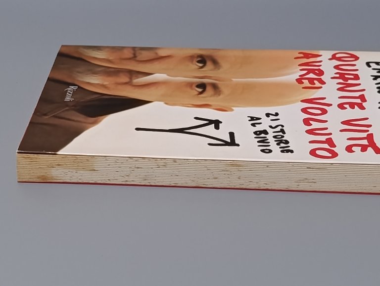 Quante vite avrei voluto. 21 storie al bivio