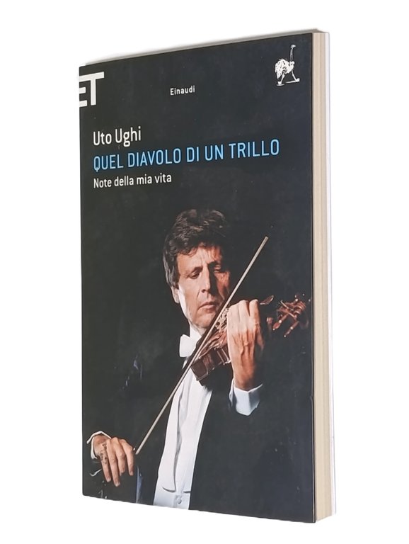 Quel diavolo d'un trillo: Note della mia vita