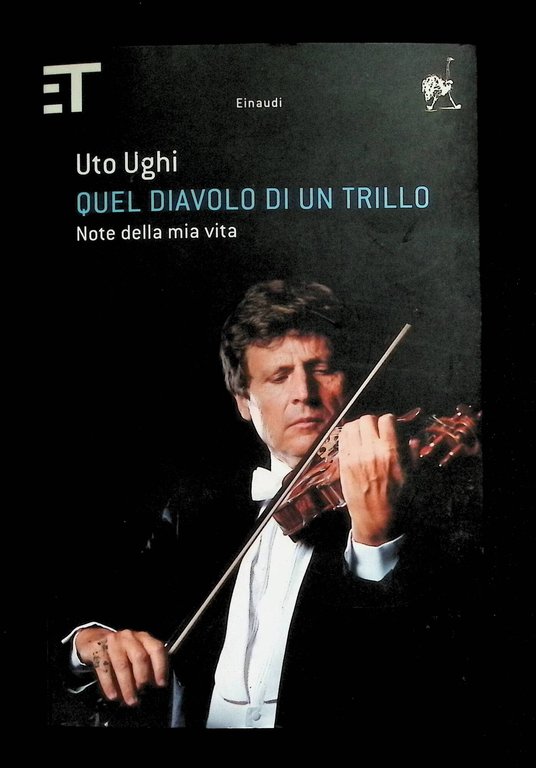 Quel diavolo d'un trillo: Note della mia vita