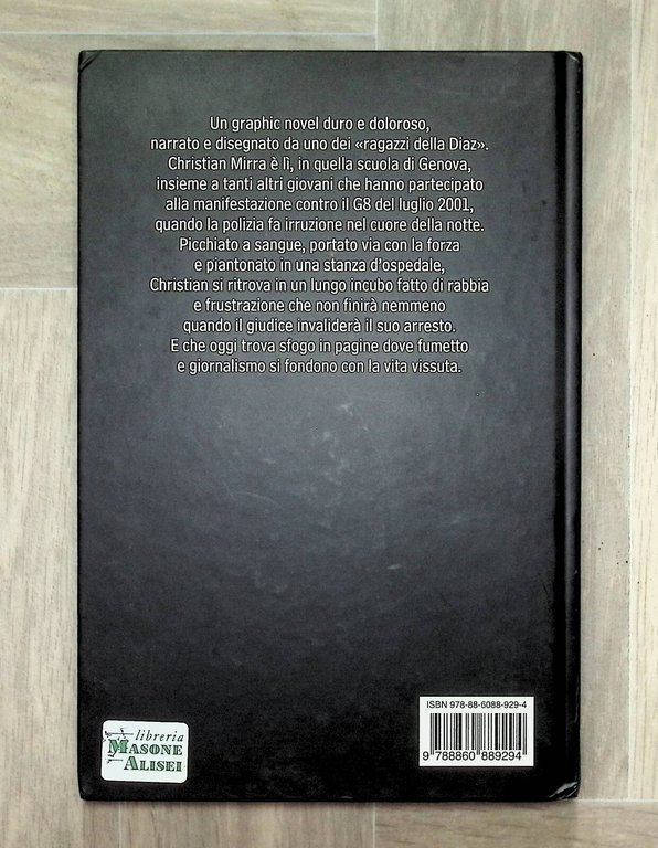 Quella Notte Alla Diaz Una Cronaca Del G8 A Genova …
