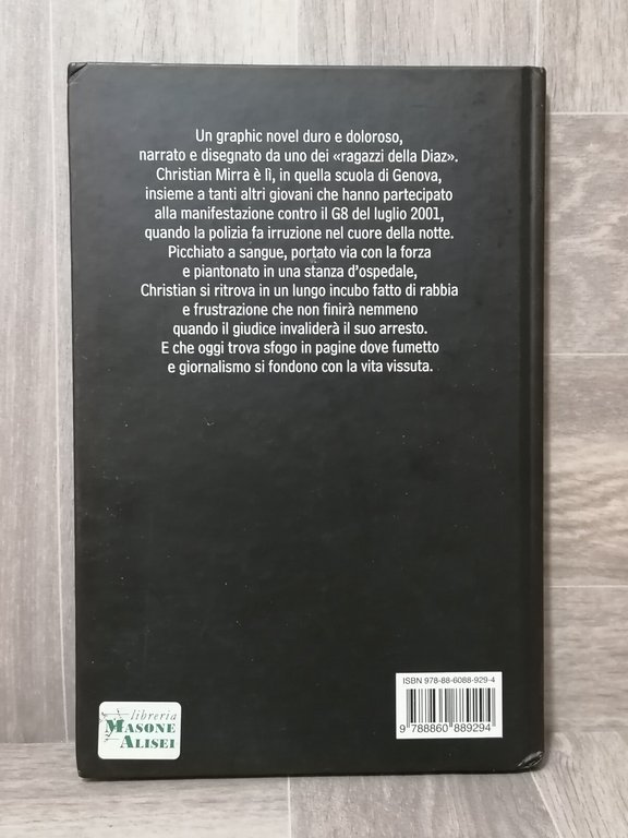 Quella Notte Alla Diaz Una Cronaca Del G8 A Genova …