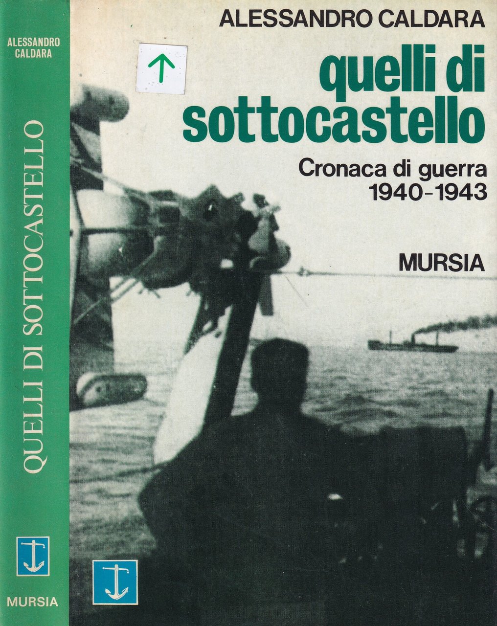 Quelli di Sottocastello. Cronaca di Guerra 1940-1943 | Immagine principale