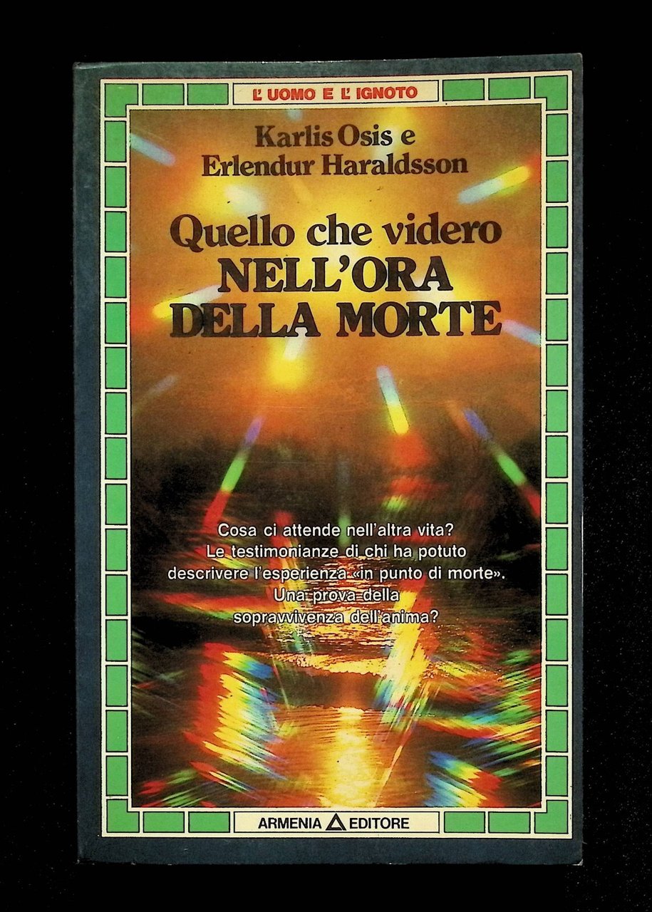 Quello che videro nell'ora della morte Libro Osis Haraldsson Armenia …