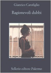 Ragionevoli dubbi - Gianrico Carofiglio | Immagine principale