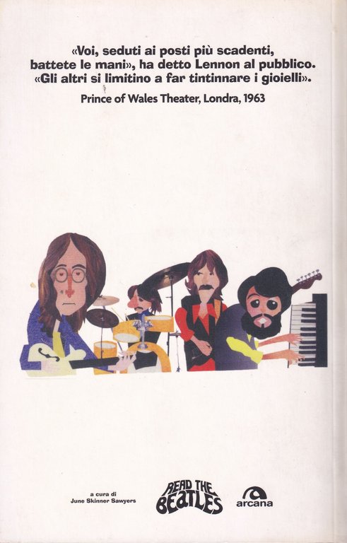 Read the beatles. Un'antologia di scritti d'epoca sull'impatto, l'influenza e …