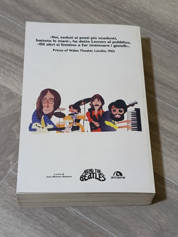 Read the beatles. Un'antologia di scritti d'epoca sull'impatto, l'influenza e …