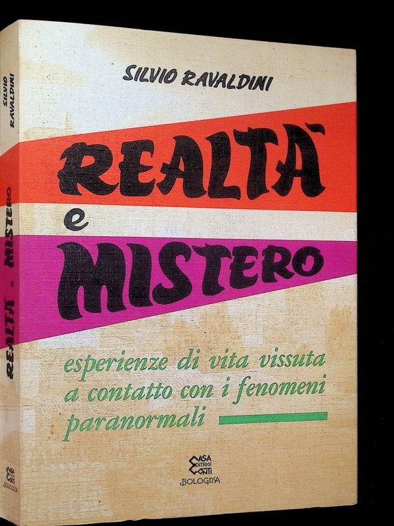 Realtà e Mistero Esperienze Fenomeni Paranormali Libro Ravaldini Autografato