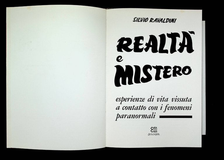 Realtà e Mistero Esperienze Fenomeni Paranormali Libro Ravaldini Autografato