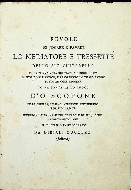 Revole De Iocare e Pavare Lo Mediatore e Tressette Chitarella …