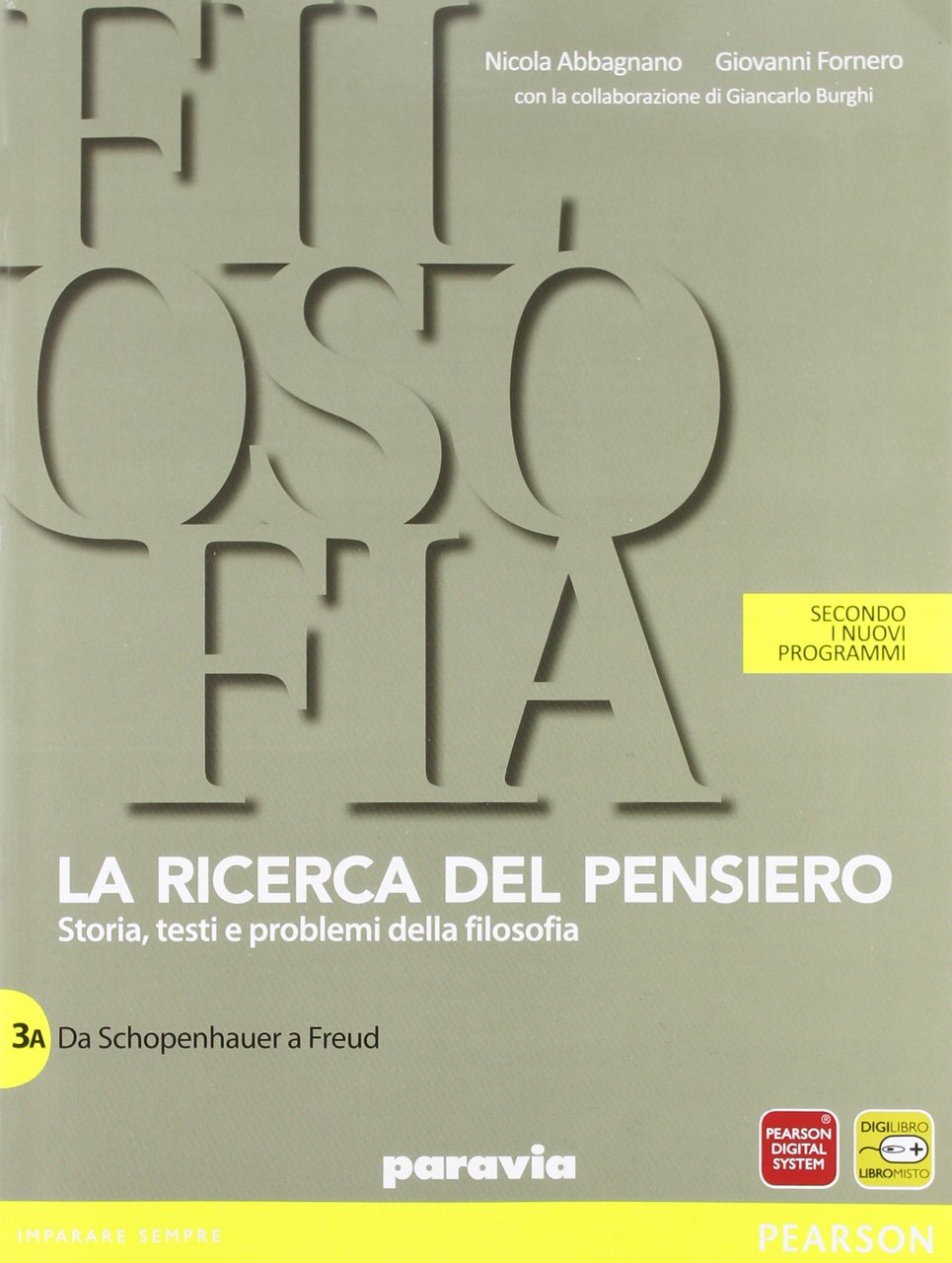 Ricerca del pensiero Vol 3A+3B. Con quaderno. Da Schopenhauer a … | Immagine principale