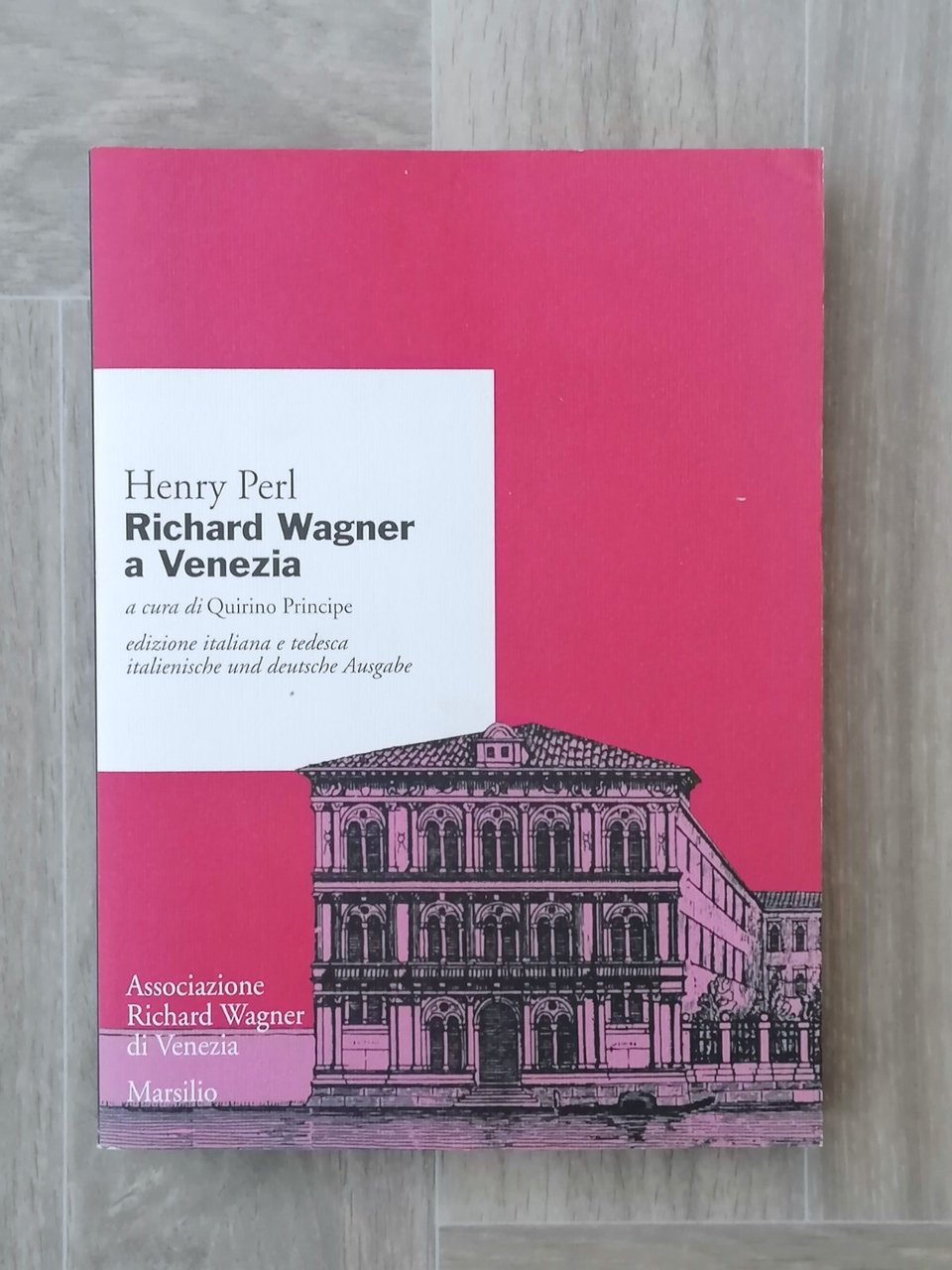 Richard Wagner a Venezia Libro Henry Perl Marsilio Edizione Italiana …