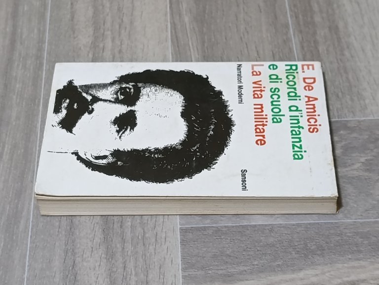 Ricordi d'infanzia e di scuola. La vita militare