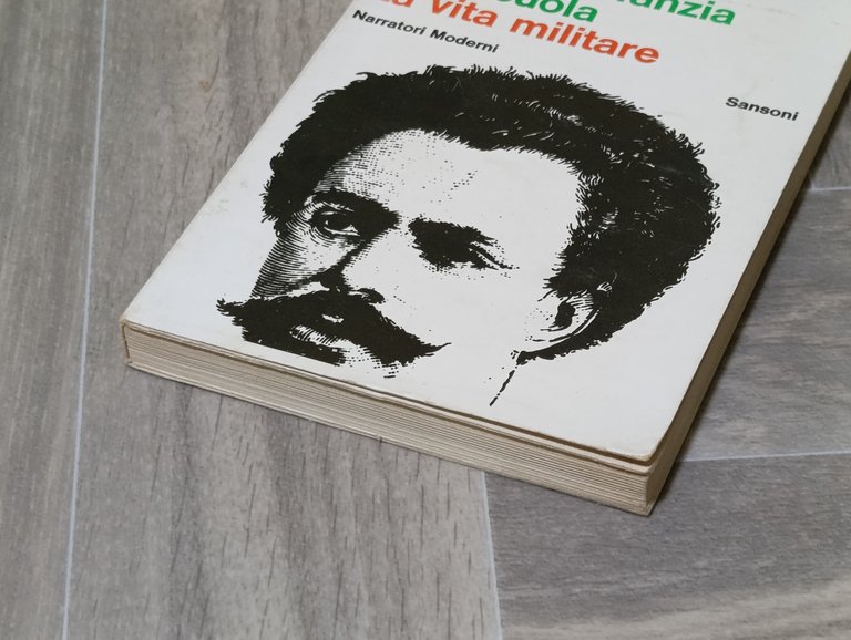 Ricordi d'infanzia e di scuola. La vita militare