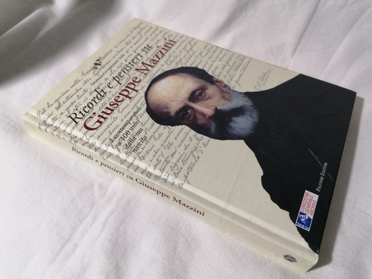 Ricordi e pensieri su Giuseppe Mazzini. I contemporanei a 100 …