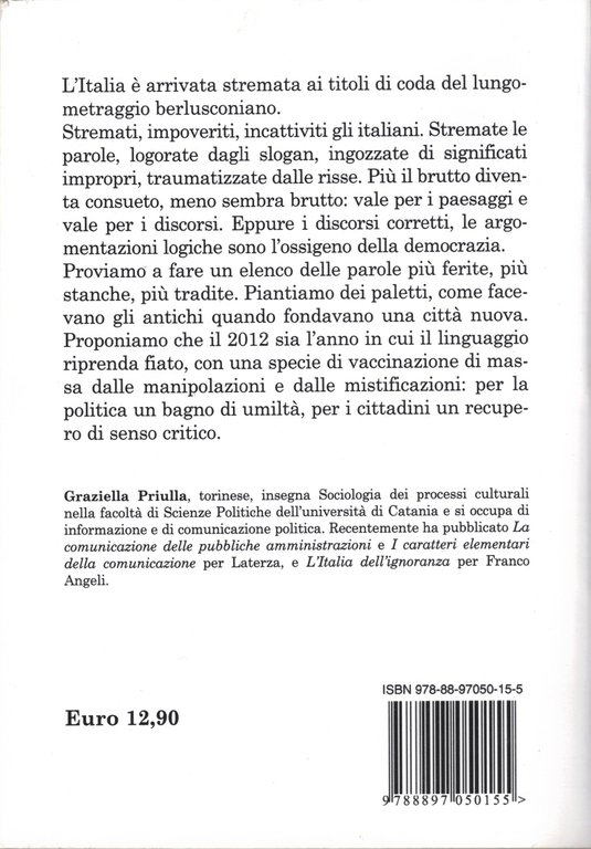 Riprendiamoci le parole. Il linguaggio della politica è un bene …
