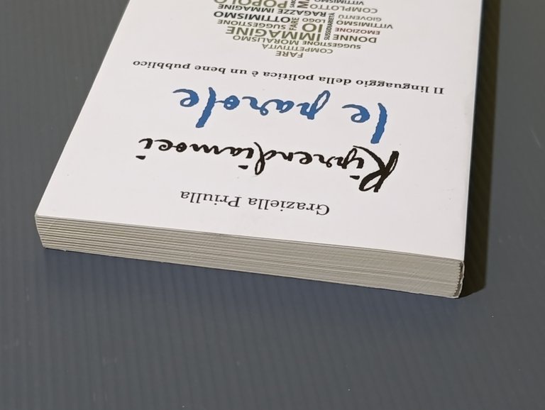 Riprendiamoci le parole. Il linguaggio della politica è un bene …