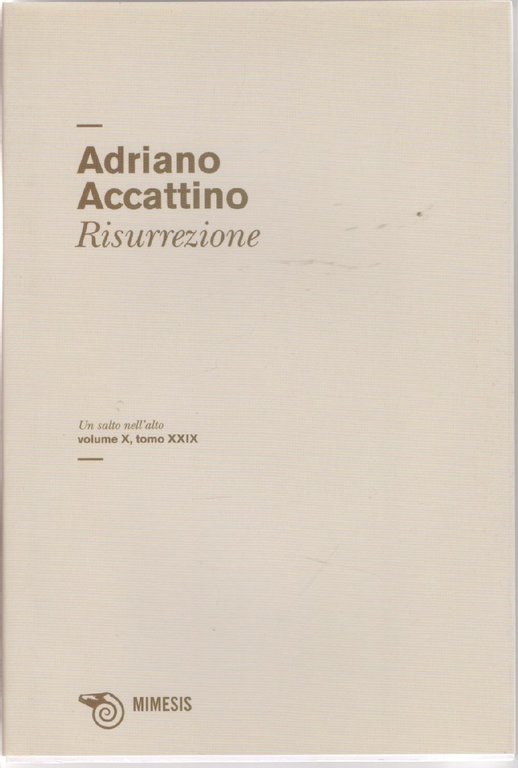 Risurrezione Vol. X tomo XXIX - Adriano Accattino