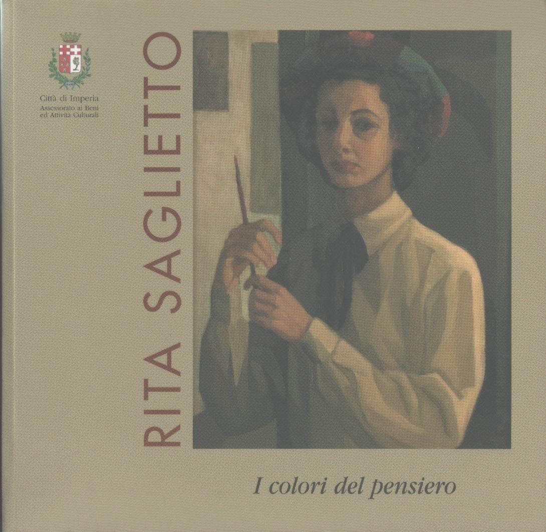 Rita Saglietto. I colori del pensiero. Catalogo mostra Imperia 2005 | Immagine principale