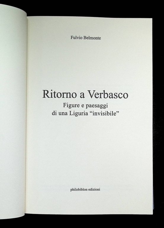 Ritorno a Verbasco. Figure e paesaggi di una Liguria «invisibile»