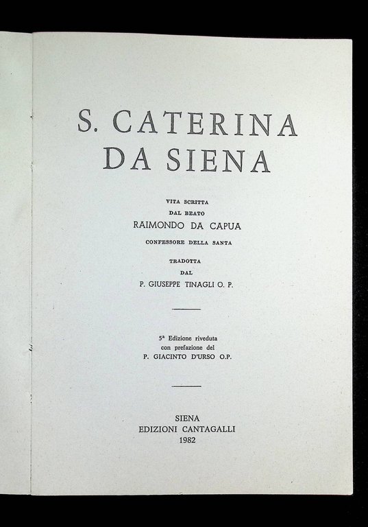 S. Caterina da Siena. Vita scritta dal beato Raimondo da …