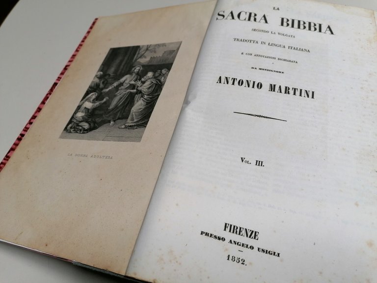 Sacra Bibbia Secondo La Volgata Tradotta da Antonio Martini Volume …