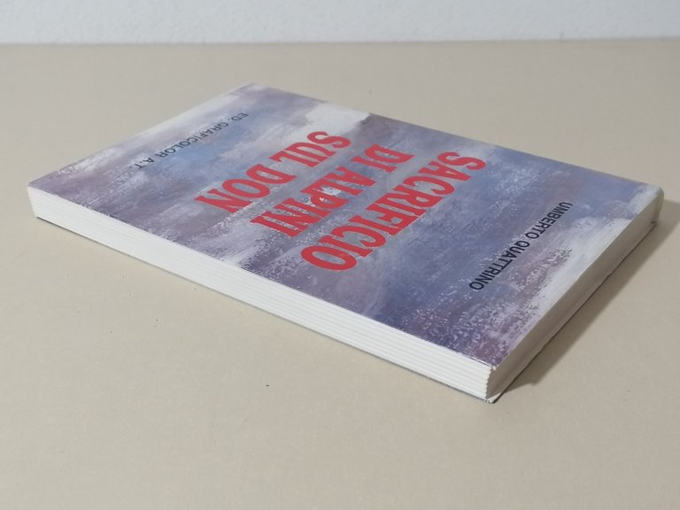 Sacrificio di Alpini sul Don Libro Umberto Quattrino Con Dedica …