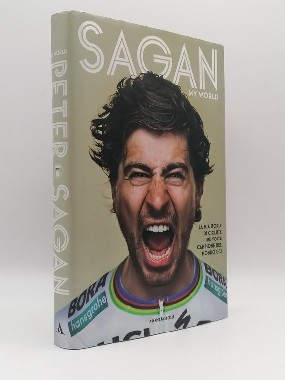 Sagan My World - Biografia Ciclista Ciclismo Prima Edizione Mondadori …