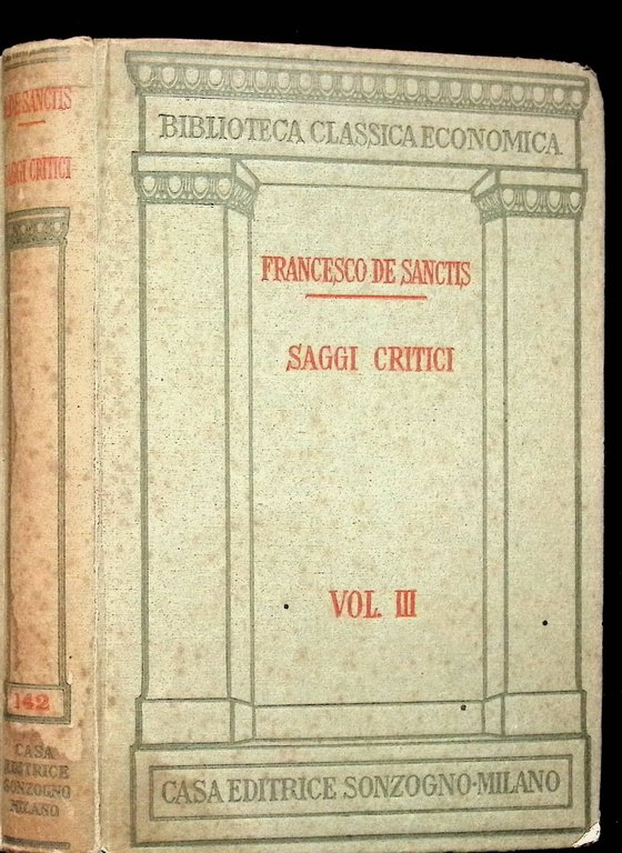 Saggi Critici Francesco De Sanctis Libro Sonzogno 3 Volumi Rilegati …