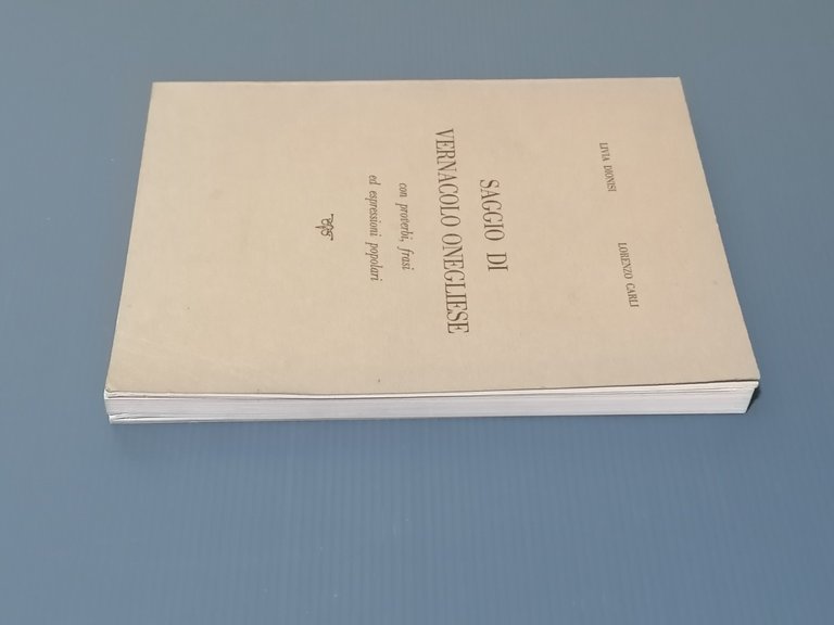 Saggio Di Vernacolo Onegliese Libro Dionisi Carli Proverbi Frasi Dialetto …