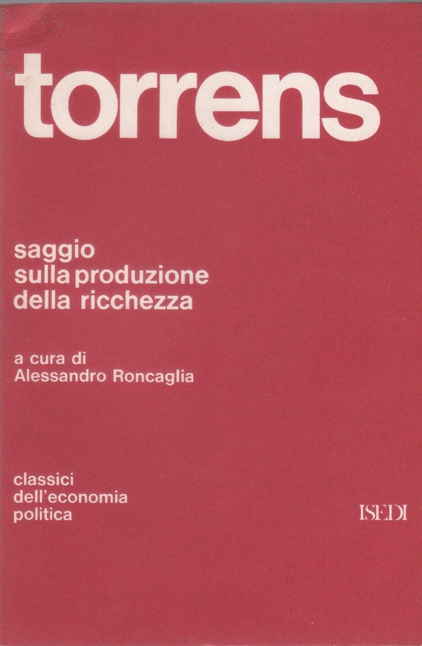 Saggio sulla produzione della ricchezza – Robert Torrens | Immagine principale