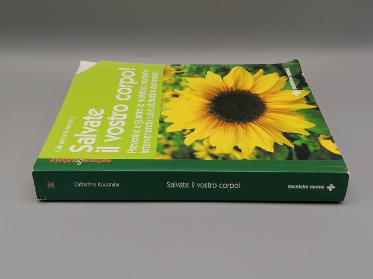 Salvate il vostro corpo Prevenire Guarire Malattie Abitudini Alimentari Kousmine