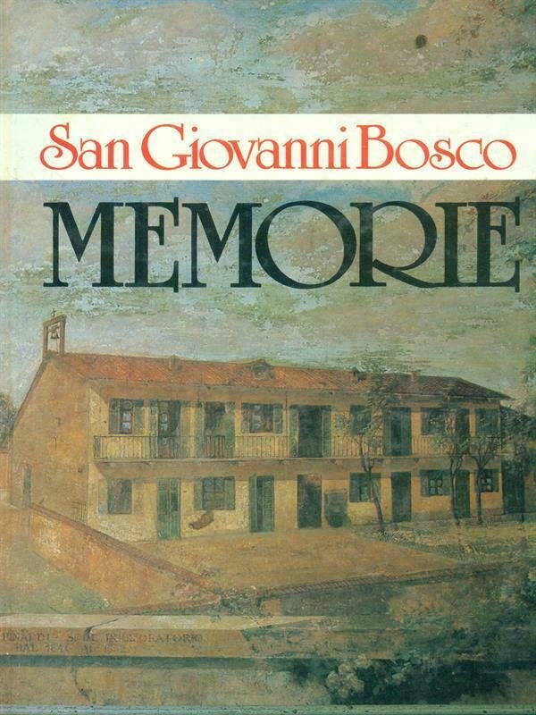 San Giovanni Bosco Memorie. Trascrizione in lingua corrente di Teresio … | Immagine principale