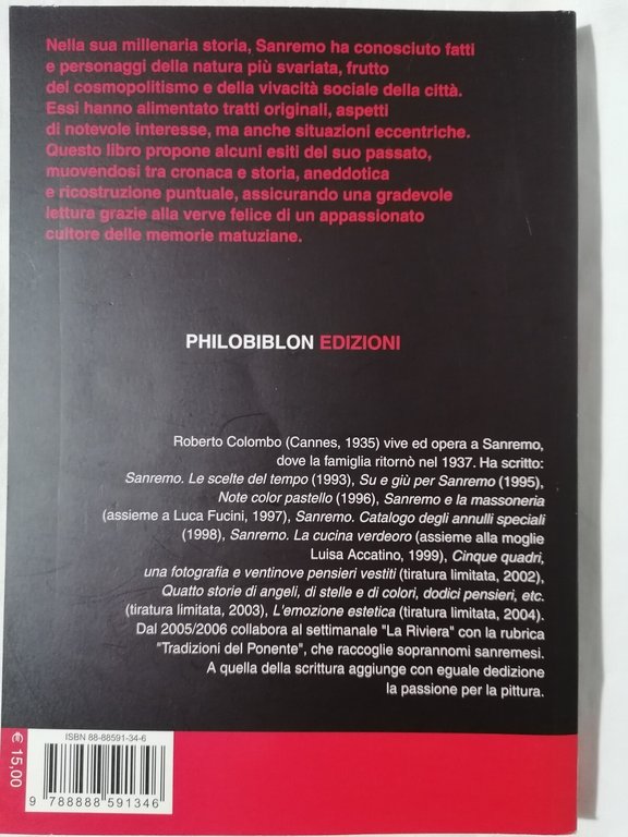 Sanremo Cronache Minime Libro Storico Aneddoti Roberto Colombo Philobiblon 2006