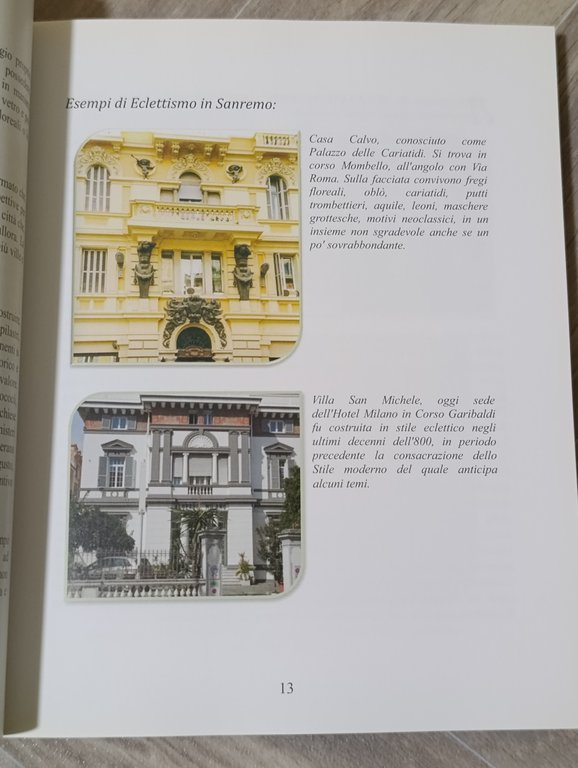 Sanremo Liberty. Due volumi: 1- Passeggiata per le vie di …