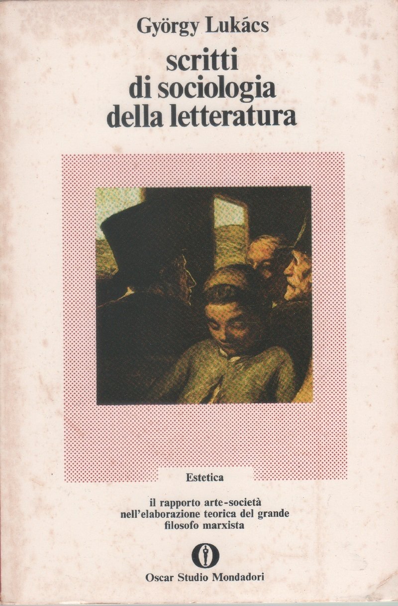 Scritti di sociologia della letteratura - Gyorgy Lukacs | Immagine principale