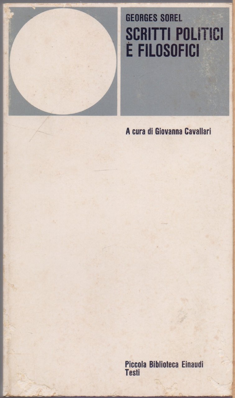 Scritti politici e filosofici - George Sorel | Immagine principale