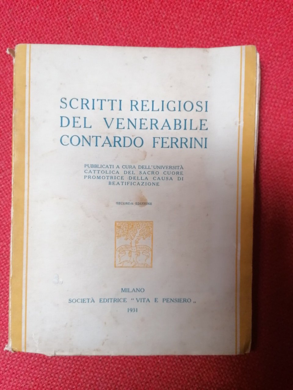 Scritti religiosi del venerabile Contardo ferrini Libro 1931 Ed. Vita …