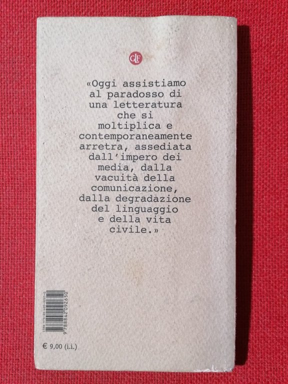 Scritture a Perdere Libro Giulio Ferroni La letteratura degli anni …