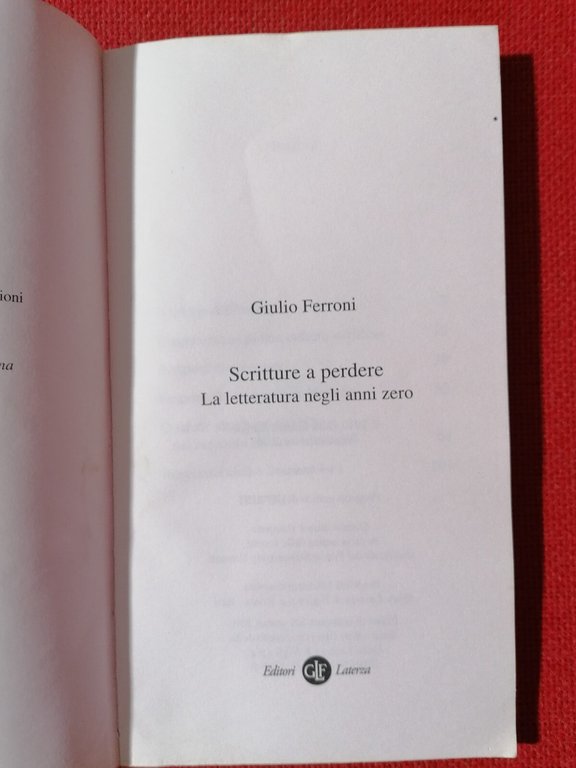 Scritture a Perdere Libro Giulio Ferroni La letteratura degli anni …