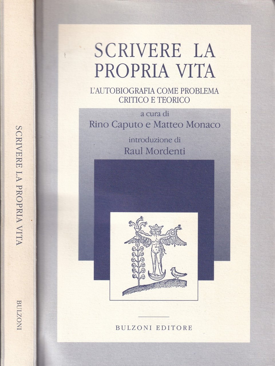 Scrivere la propria vita. L'autobiografia come problema critico e teorico