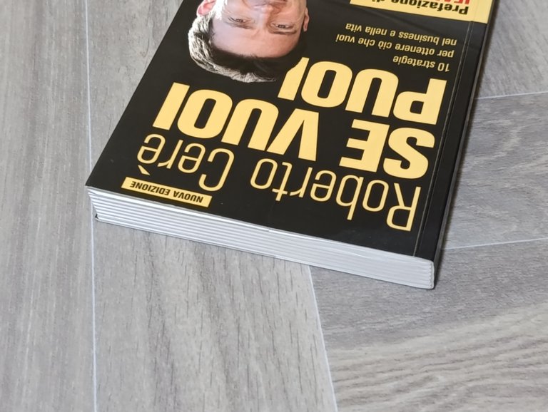 Se vuoi puoi. 10 strategie per ottenere ciò che vuoi …